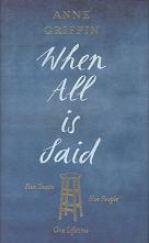 When All is Said by Anne Griffin